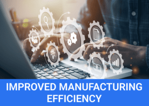Improved Manufacturing Efficiency